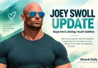 Joey Swoll Says He Was Rushed to Hospital for His Heart