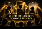 YouTube Shorts Series Turns Clips Into Seasons