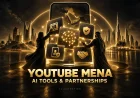 YouTube Rolls Out AI Tools, Partnerships for MENA Creators